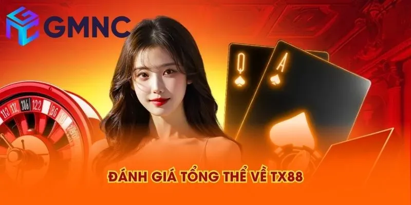 Đánh giá tổng thể về TX88