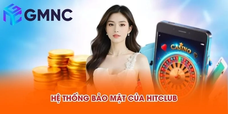 Hệ thống bảo mật của HITCLUB