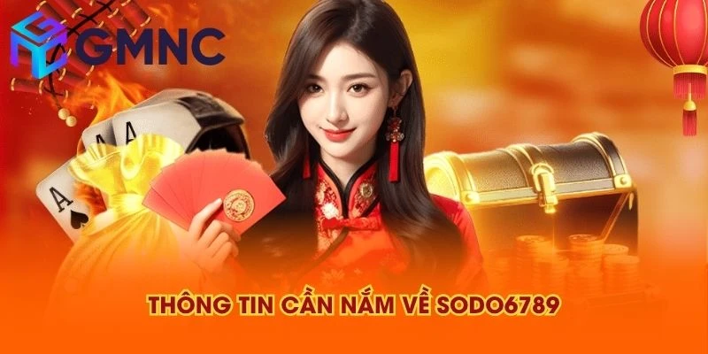 Thông tin cần nắm về SODO6789