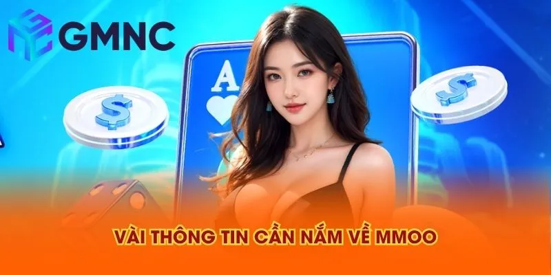 Vài thông tin cần nắm về MMOO